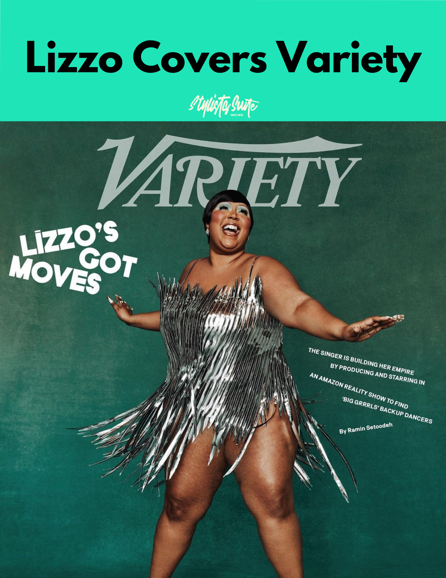 Lizzo Graces Cover of Variety – Darralynn Hutson's Stylists Suite