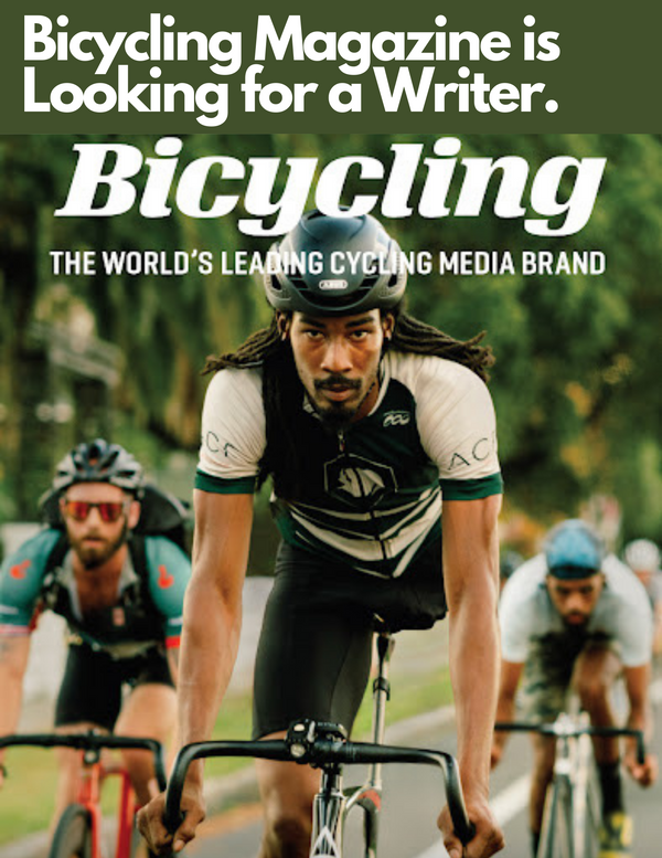 Bicycling Magazine is Looking Writer with Bicycling and Climate Change Experience. Is that you?