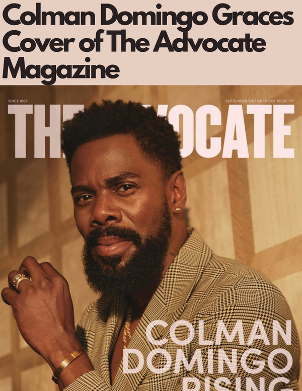 Colman Domingo Covers The Advocate Magazine's September/October Issue