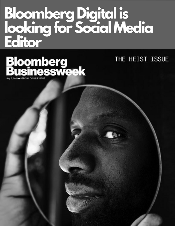 Bloomberg Digital is Seeking a New Social Media Editor