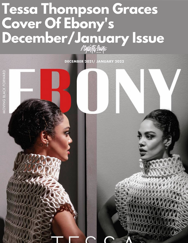 Tessa Thompson Covers Ebony's December/January Issue