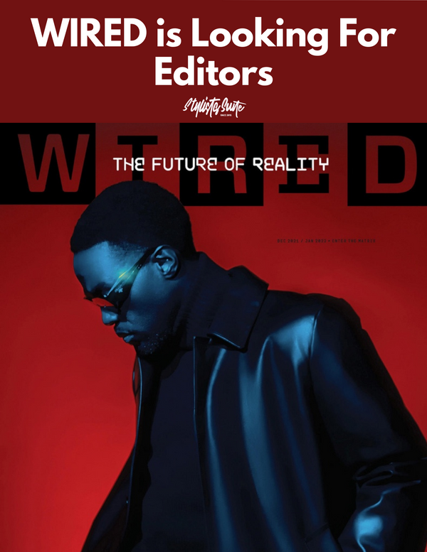 WIRED Has New Openings in Editorial Positions. Check Them Out!