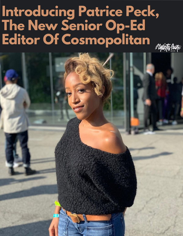 Meet Cosmopolitan's New Senior Op-Ed Editor: Patrice Peck