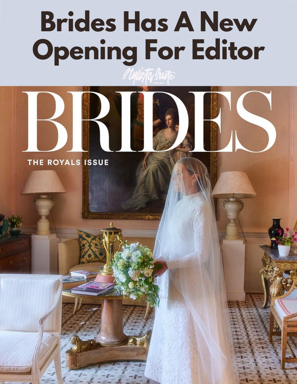 Brides is Seeking a Full-Time Editor to Join The Team