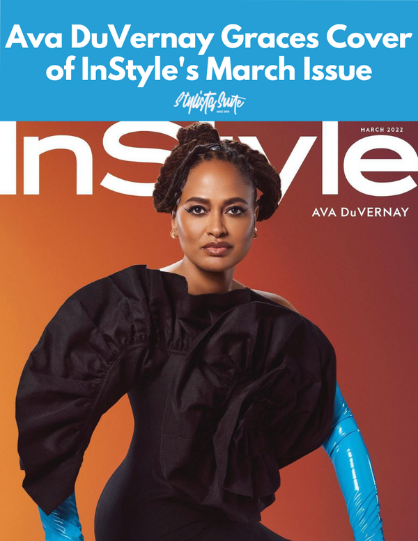 Ava DuVernay Covers InStyle's March Issue