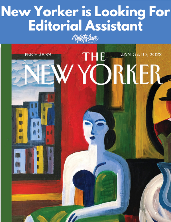 New Yorker Seeks An Editorial Assistant. Apply Now!