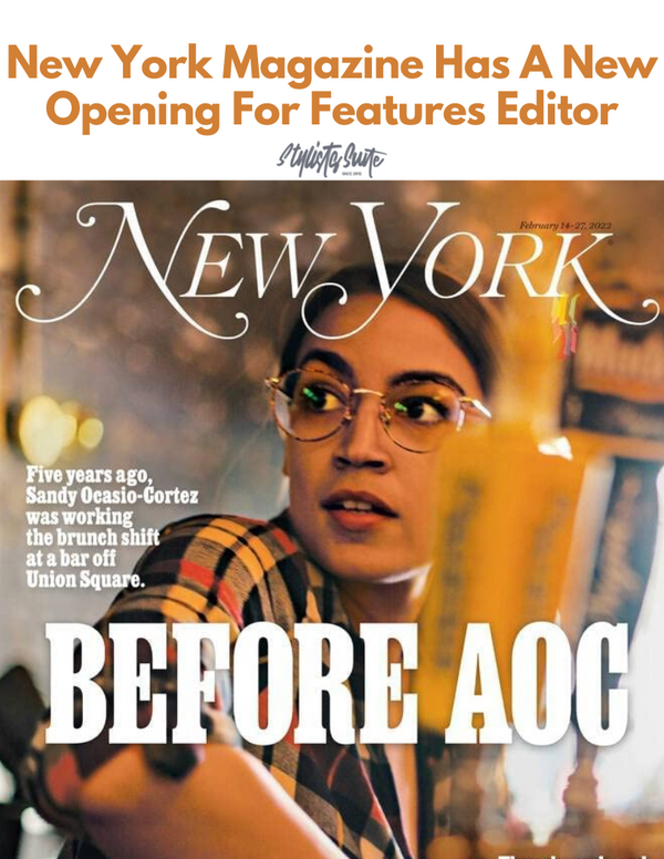 New York Magazine is Looking For Features Editor