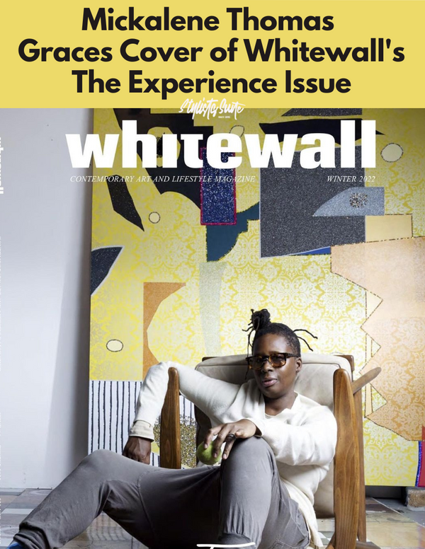 Mickalene Thomas Covers Whitewall's  The Experience Issue
