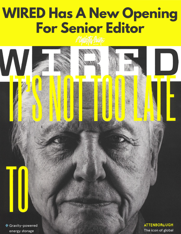 WIRED is Seeking A Senior Editor Apply Now!