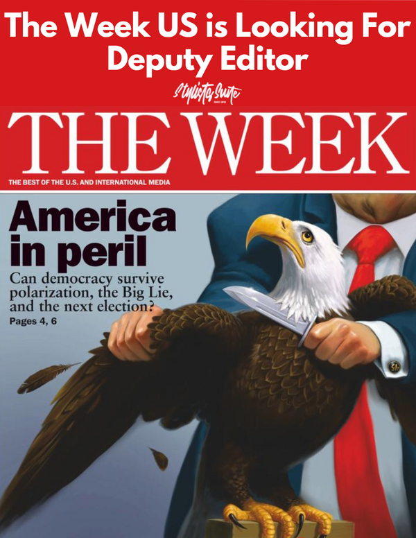 The Week US is Seeking A Deputy Editor