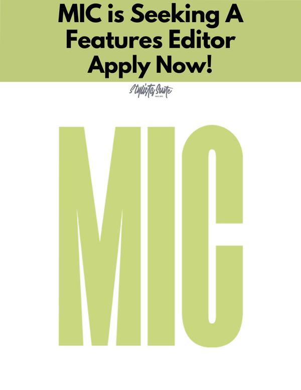 MIC Has A New Opening For Features Editor