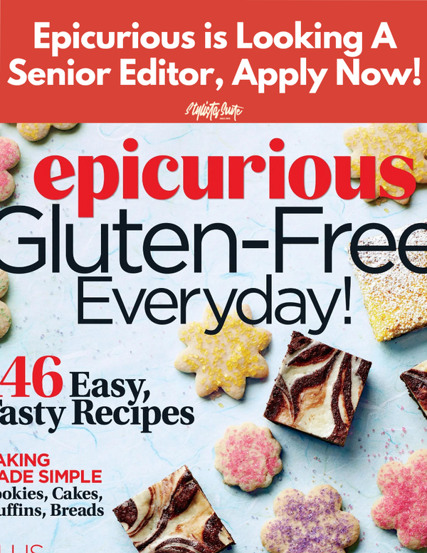 Epicurious is Seeking A Senior Editor To Help Shape The Site and Content