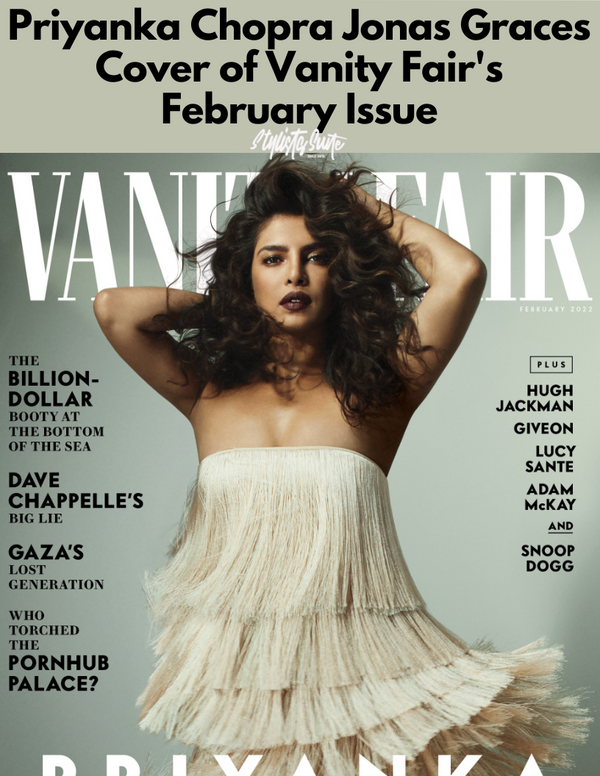 Priyanka Chopra Jonas Graces Cover of Vanity Fair's February Issue