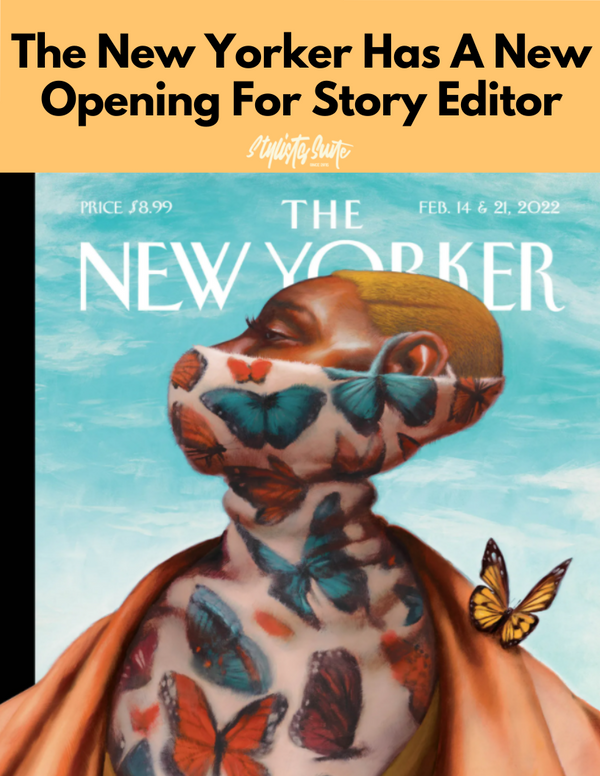 The New Yorker is Looking For A Story Editor. Apply Now!