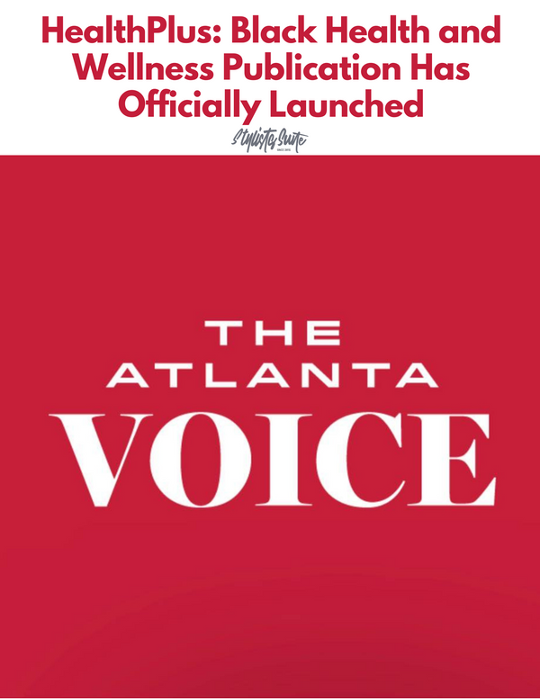 The Atlanta Voice Launches Its First Ever Digital-First Health and Wellness Magazine