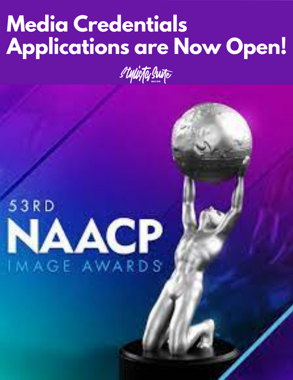 The 53rd NAACP Image Awards press credentials application is now open!