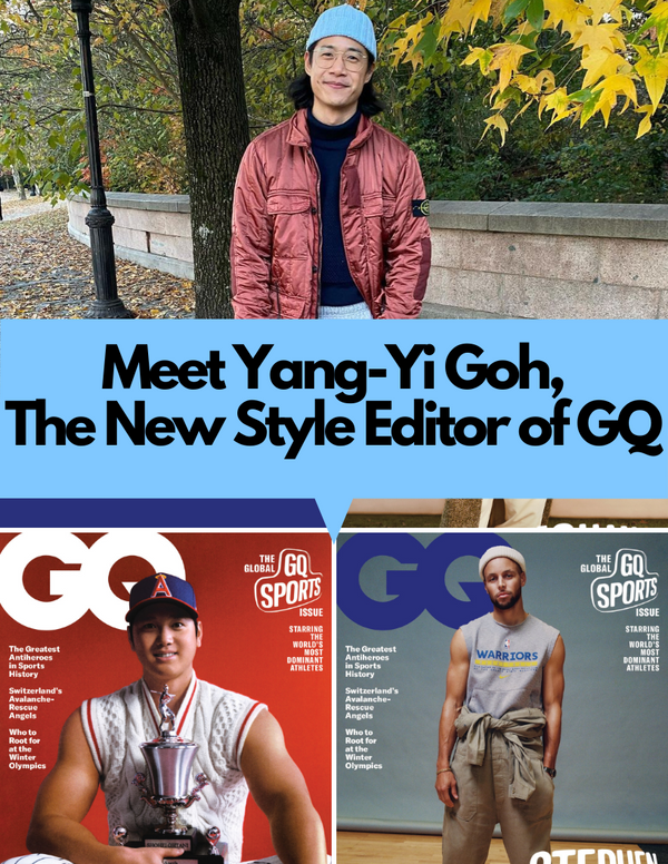 Meet Yang-Yi Goh, The New Style Editor of GQ