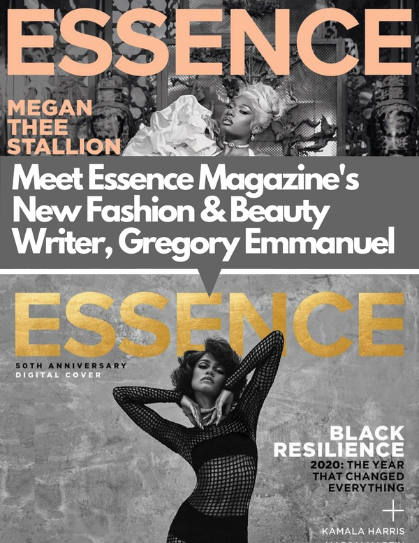 Meet Essence Magazine's New Fashion and Beauty Writer, Greg Emmanuel