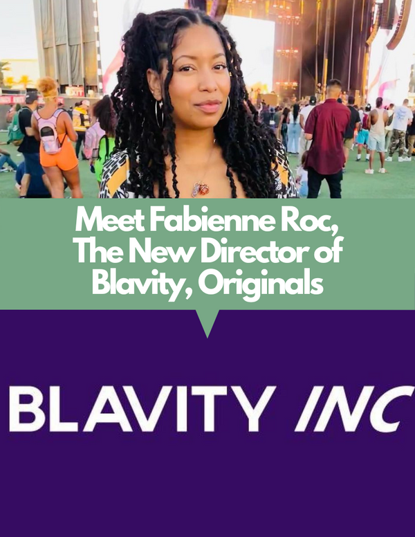 Introducing The New Director of Blavity, Originals - Fabienne Roc