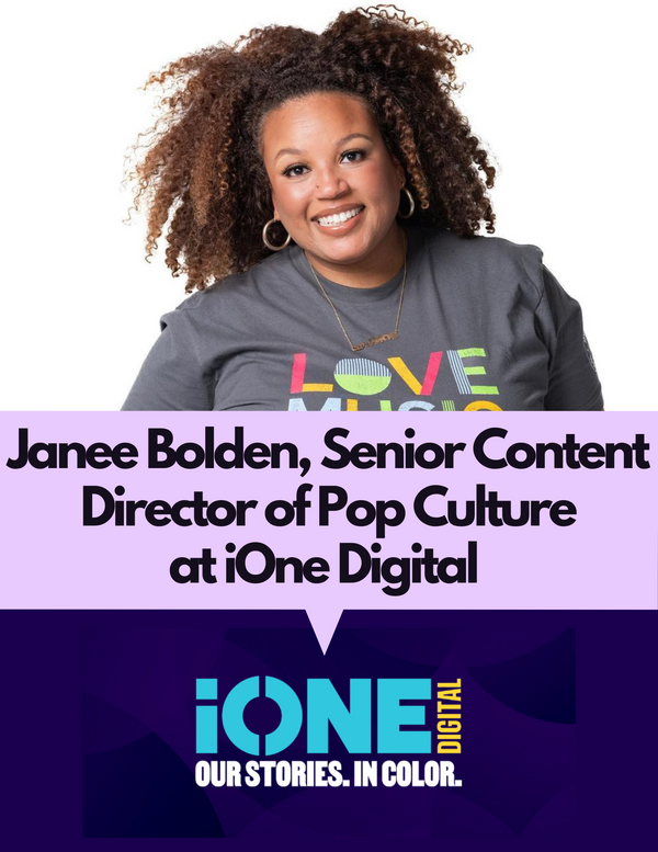 Honoring Janee Bolden, Senior Content Director, Pop Culture of BOSSIP and Global Grind