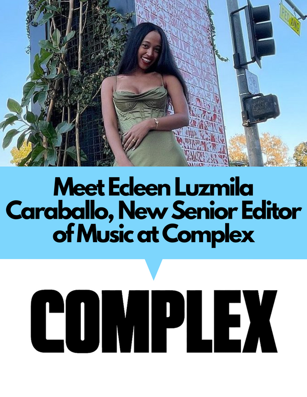 Introducing Ecleen Luzmila Caraballo, Complex's New Senior Editor of Music