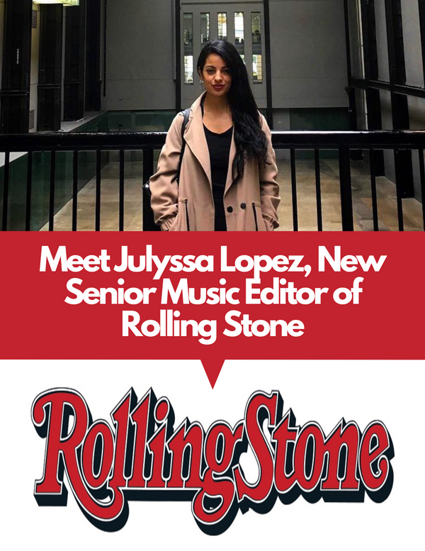 Introducing Julyssa Lopez, Rolling Stone's New Senior Music Editor