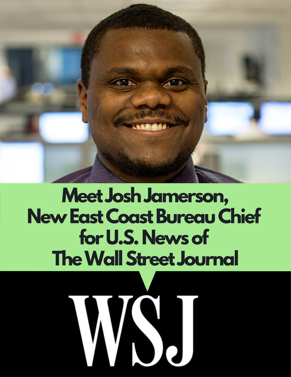 Introducing Josh Jamerson, New East Coast Bureau Chief for U.S. News of The Wall Street Journal