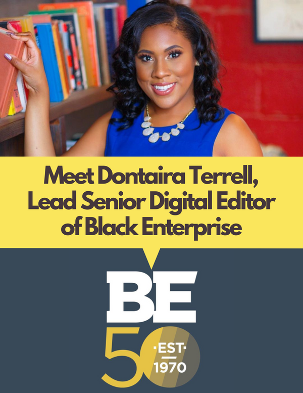 Introducing Dontaira Terrell, New Lead Senior Digital Editor of Black Enterprise