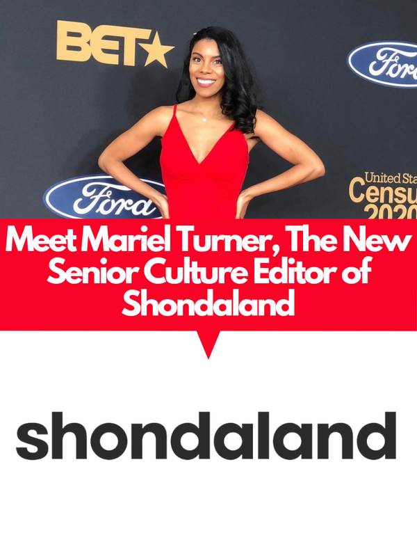 Shondaland Has A New Senior Culture Editor, Meet Mariel Turner