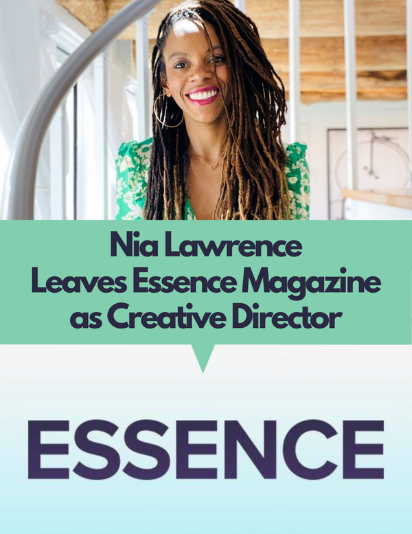 Nia Lawrence Departs Essence Magazine as Creative Director