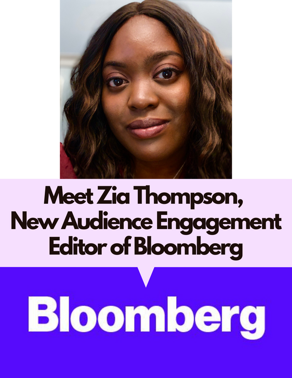 Introducing Zia Thompson, New Audience Engagement Editor of Bloomberg
