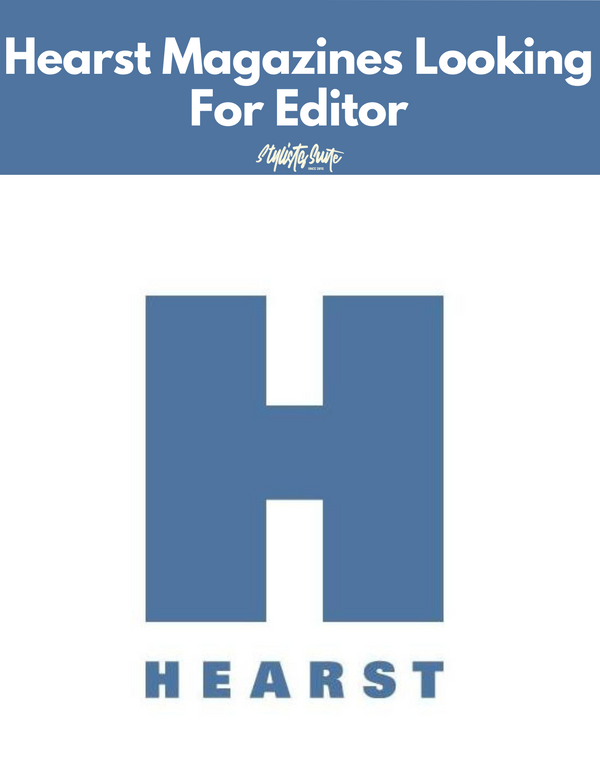 Hearst Magazines Has New Opening For Editor