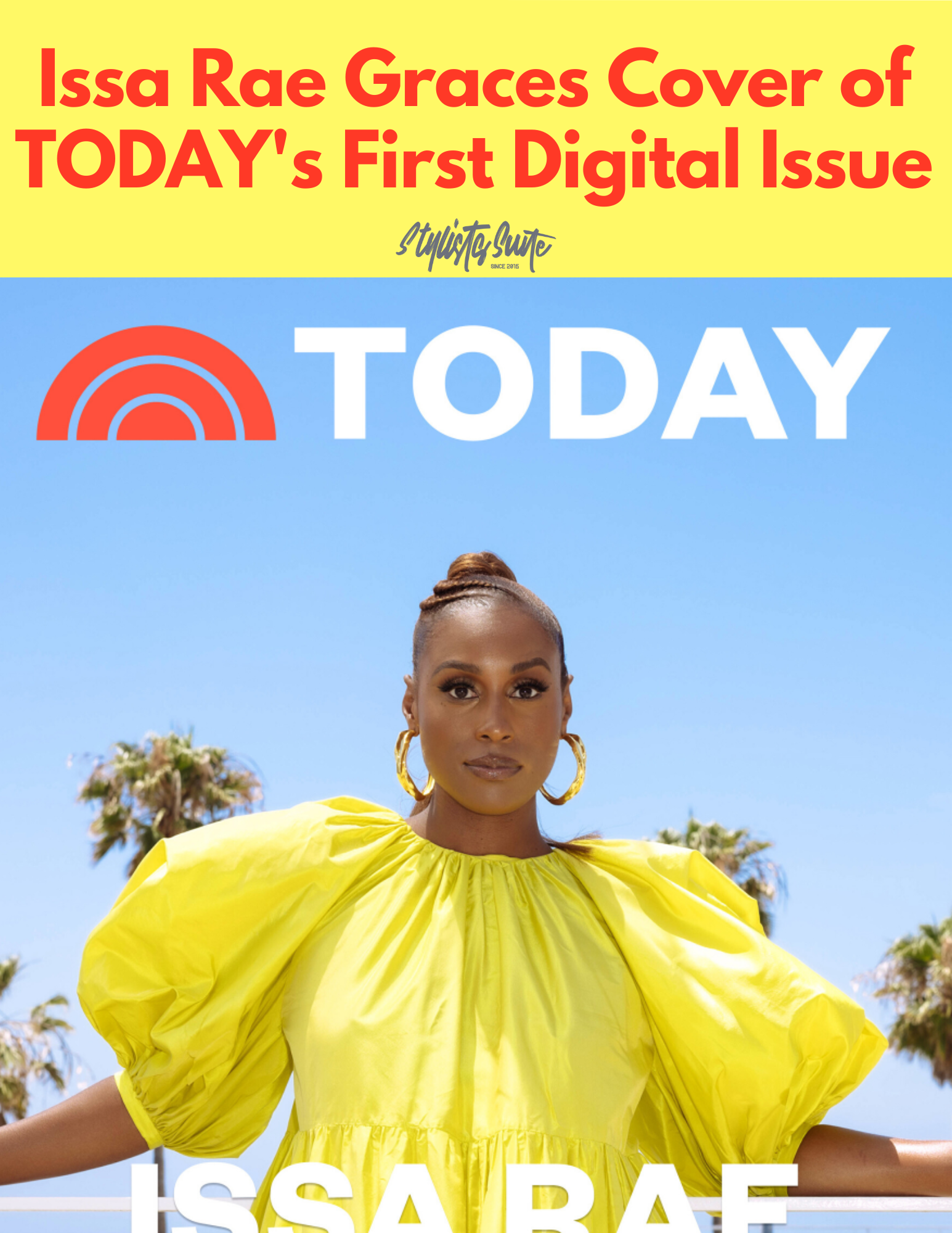 Issa Rae Covers First Digital Issue of TODAY – Darralynn Hutson's ...
