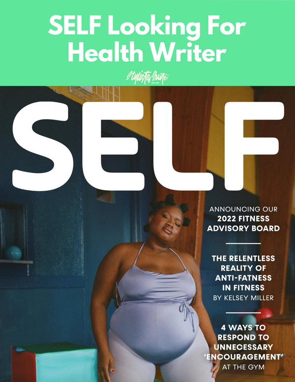 SELF Has New Opening For Health Writer