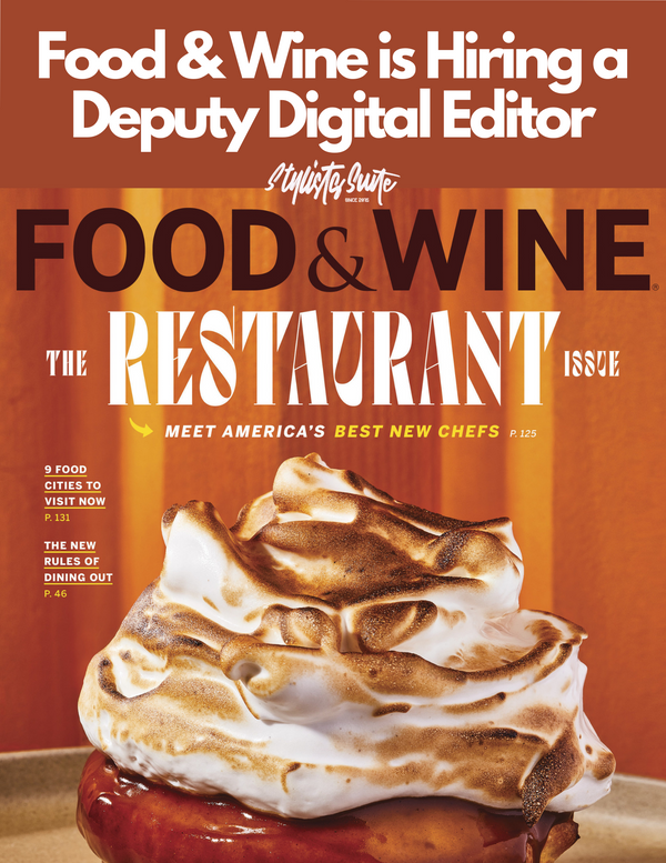 Food & Wine is Seeking a Deputy Digital Editor