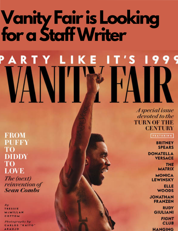 Vanity Fair is Hiring a Staff Writer