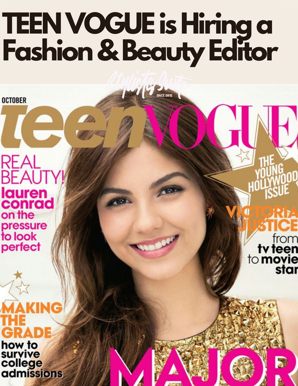 TEEN VOGUE is Seeking a Fashion & Beauty Editor
