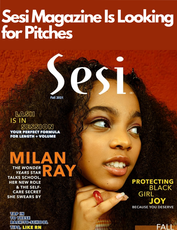 Sesi Magazine is Now Accepting Pitches for Winter Issue