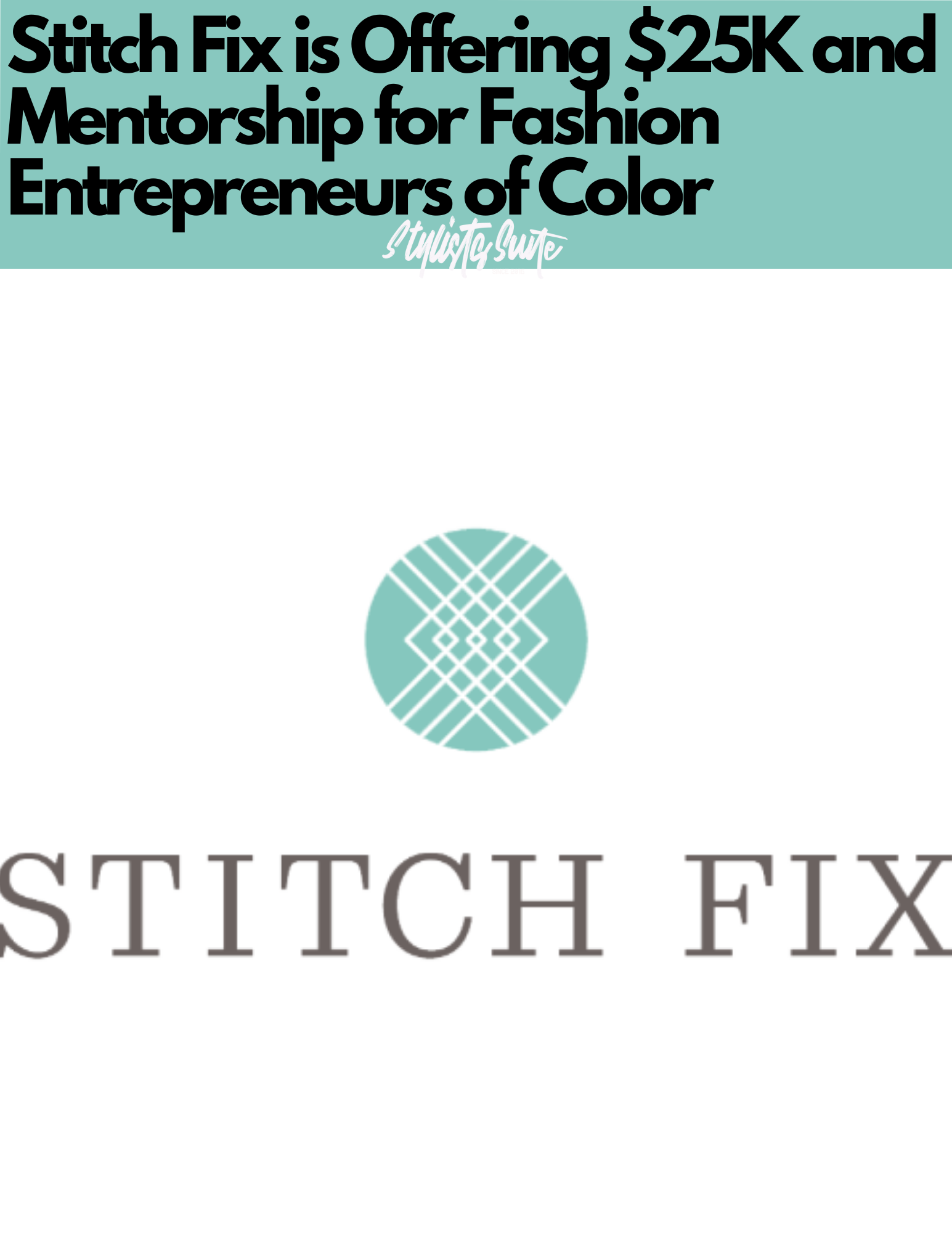 STITCH FIX'S Elevate Program Offering $25K & Mentorship for Fashion En ...