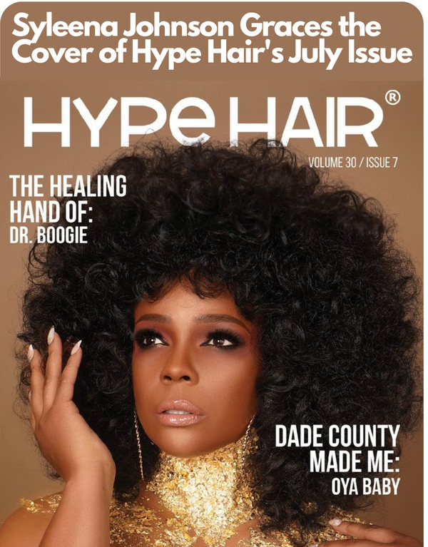 Syleena Johnson Graces the cover of Hype Hair's July issue
