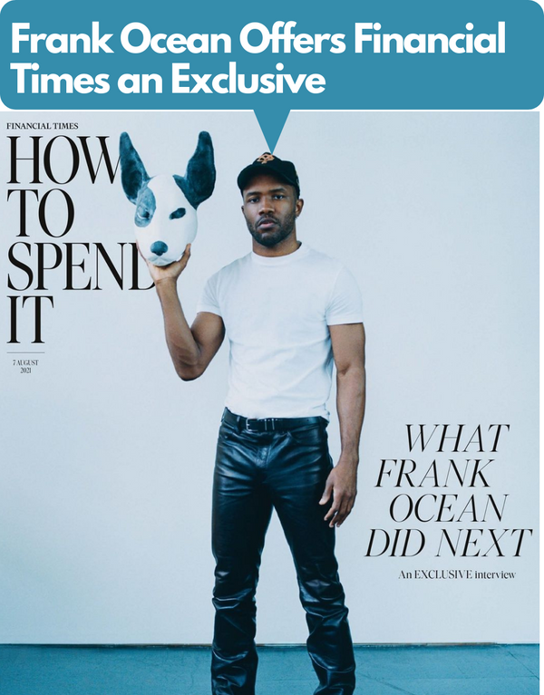 Frank Ocean Offers Financial Times an Exclusive for the cover
