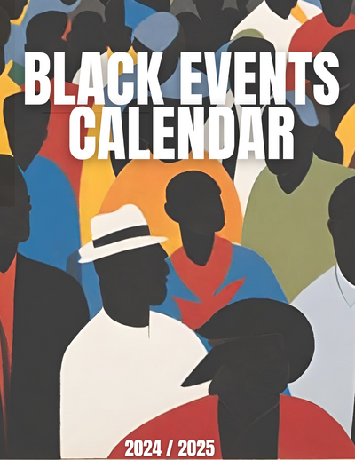 2024/2025 Black Events Calendar - Darralynn Hutson's Stylists Suite